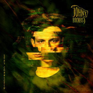 Johny Rockers: Stay Connected [CD]