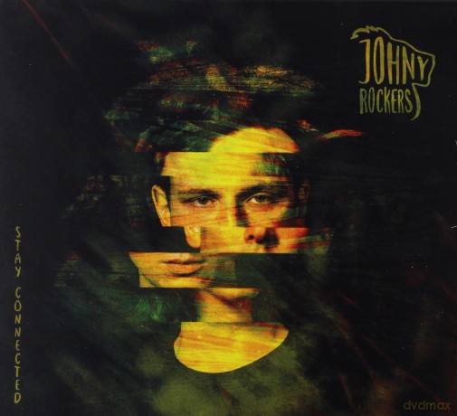 Johny Rockers: Stay Connected [CD]