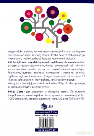 250 łamigłówek i zagadek logicznych czyli fitness dla umysłu - Philip Carter [KSIĄŻKA]