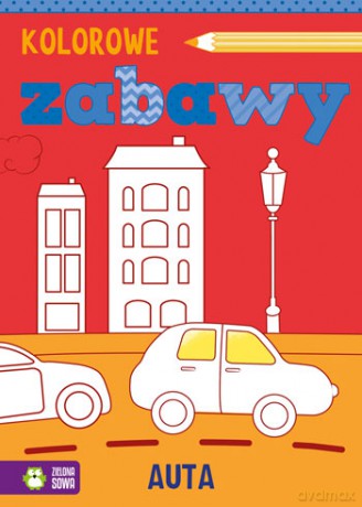 Auta. Kolorowe zabawy [KSIĄŻKA]