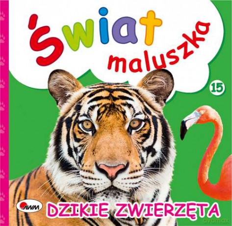Dzikie zwierzęta. Świat maluszka - Piotr Kozera [KSIĄŻKA]
