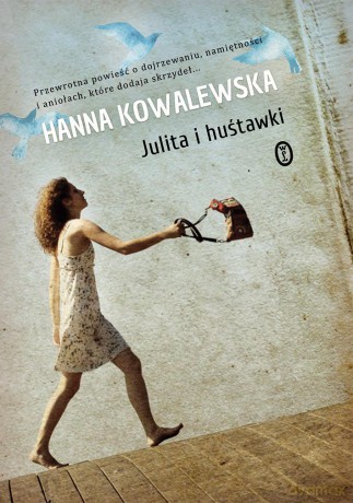 Julita i huśtawki - Hanna Kowalewska [KSIĄŻKA]