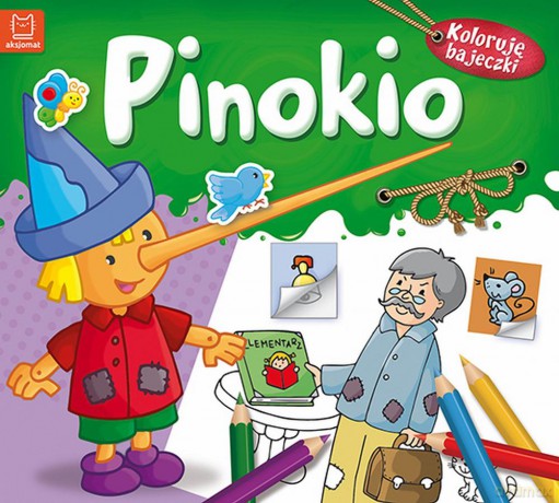 Koloruję bajeczki Pinokio [KSIĄŻKA]