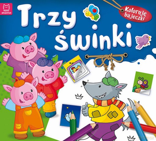 Koloruję bajeczki Trzy Świnki [KSIĄŻKA]