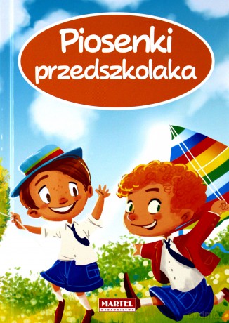 Piosenki przedszkolaka [KSIĄŻKA]