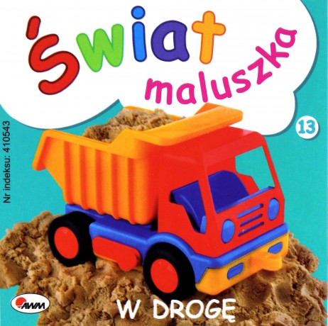 W drogę. Świat maluszka - Piotr Kozera [KSIĄŻKA]