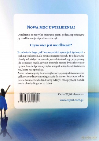 Wielbię więc żyję. Przemienieni mocą uwielbienia - Alain Dumont [KSIĄŻKA]