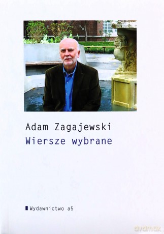 Wiersze wybrane - Adam Zagajewski [KSIĄŻKA]