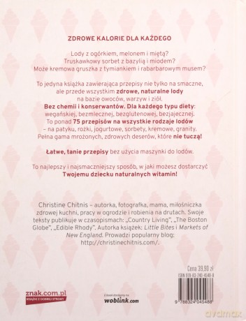 Zdrowe lody. 75 łatwych przepisów - Chitnis Christine [KSIĄŻKA]