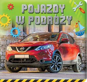 Pojazdy w podróży [KSIĄŻKA]
