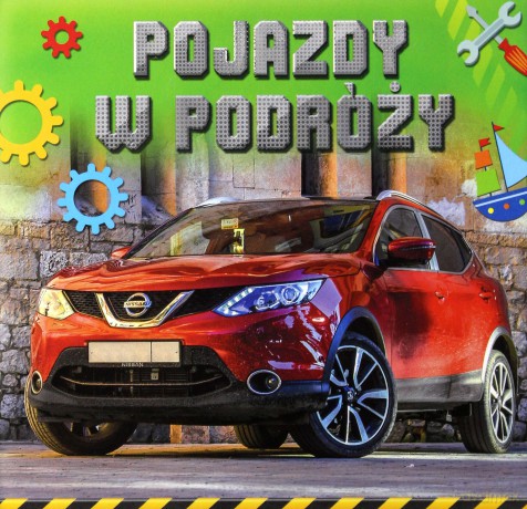 Pojazdy w podróży [KSIĄŻKA]