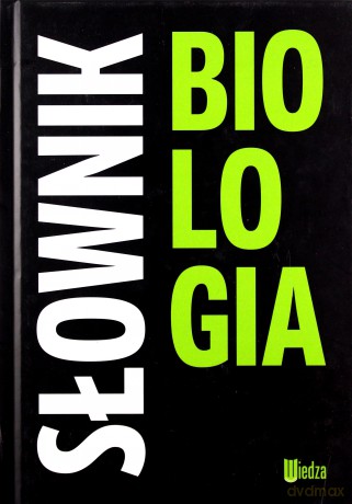 Słownik. Biologia [KSIĄŻKA]