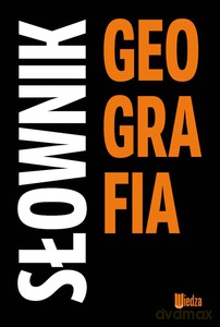 Słownik. Geografia [KSIĄŻKA]