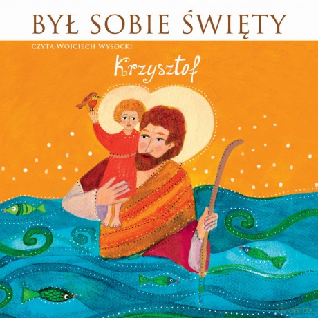 Był sobie Święty... Krzysztof [AUDIOBOOK]
