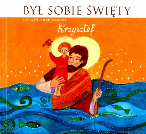 Był sobie Święty... Krzysztof [AUDIOBOOK]