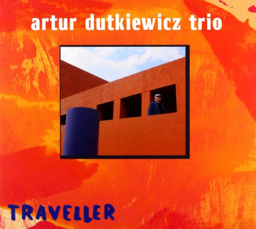 Artur Dudkiewicz Trio: Traveller [CD]