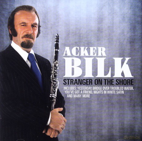 Acker Bilk: Stranger on the Shore [CD]