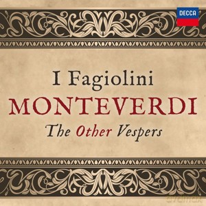 I Fagiolini: Monteverdi The Other Vespers [CD]