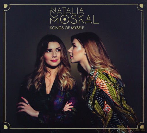 Natalia Moskal: Songs Of Myself [CD]