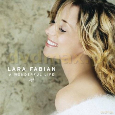 Lara Fabian: A Wonderful Life [CD]