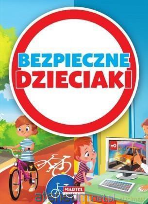 Bezpieczne dzieciaki [KSIĄŻKA]