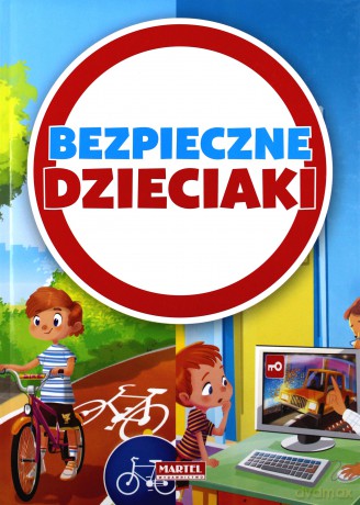 Bezpieczne dzieciaki [KSIĄŻKA]