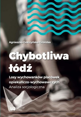 Chybotliwa łódź - Agnieszka Golczyńska-Grondas [KSIĄŻKA]