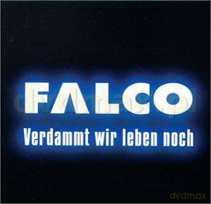 Falco: Verdammt wir leben noch [CD]