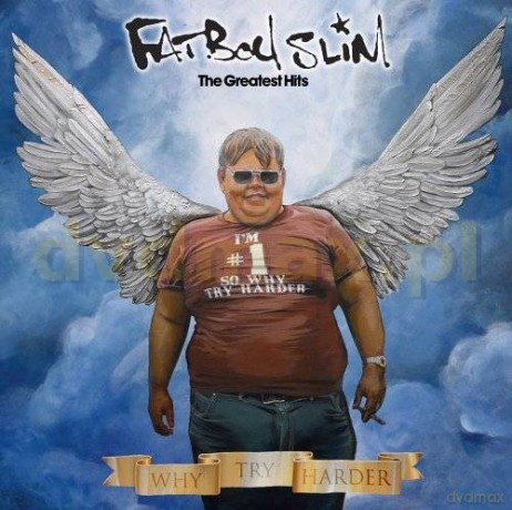 Fatboy Slim: Why Try Harder - Greatest Hits [CD]