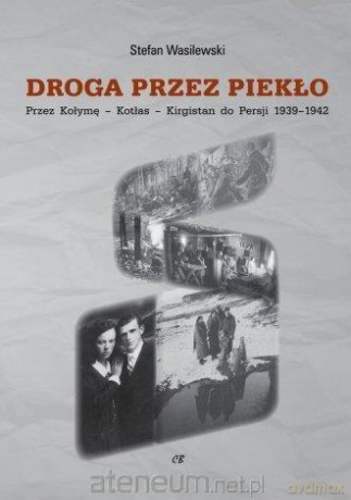 Droga przez piekło - Stefan Wasilewski [KSIĄŻKA]