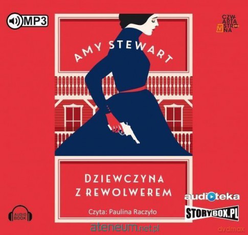 Dziewczyna z rewolwerem - Amy Stewart [AUDIOBOOK]