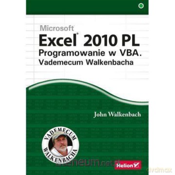 Excel 2010 PL Programowanie w VBA Vademecum - John Walkenbach [KSIĄŻKA]