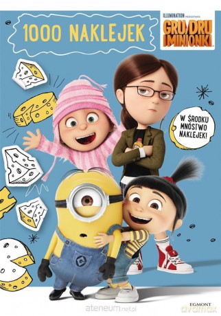 Gru, Dru i minionki. 1000 naklejek [KSIĄŻKA]