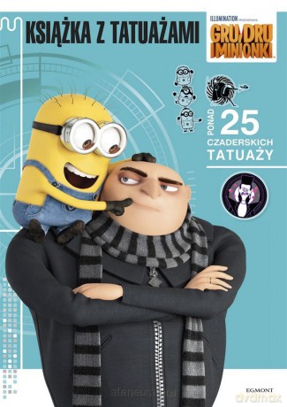 Gru, Dru i minionki. Książka z tatuażami [KSIĄŻKA]