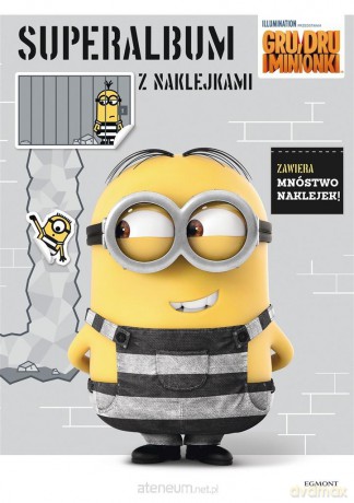 Gru, Dru i minionki. Superalbum z naklejkami [KSIĄŻKA]