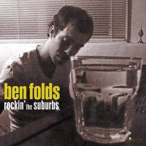 Ben Folds: Rockin' The Suburbs [CD]