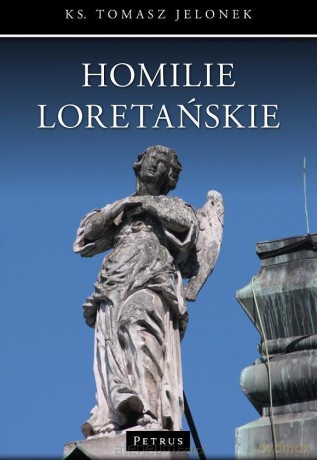 Homilie Loretańskie 7 [KSIĄŻKA]