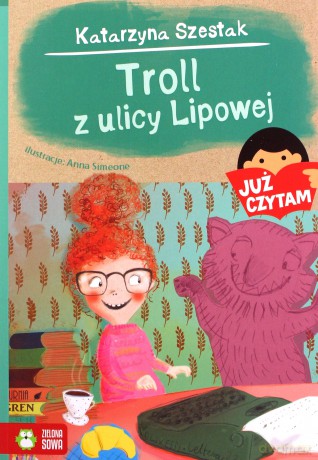 Już czytam! Troll z ulicy Lipowej (Tom 16) - Katarzyna Szestak [KSIĄŻKA]