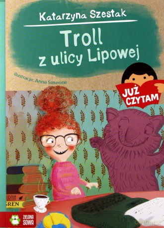 Już czytam! Troll z ulicy Lipowej (Tom 16) - Katarzyna Szestak [KSIĄŻKA]