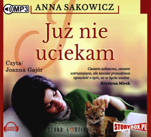 Już nie uciekam - Anna Sakowicz [AUDIOBOOK]