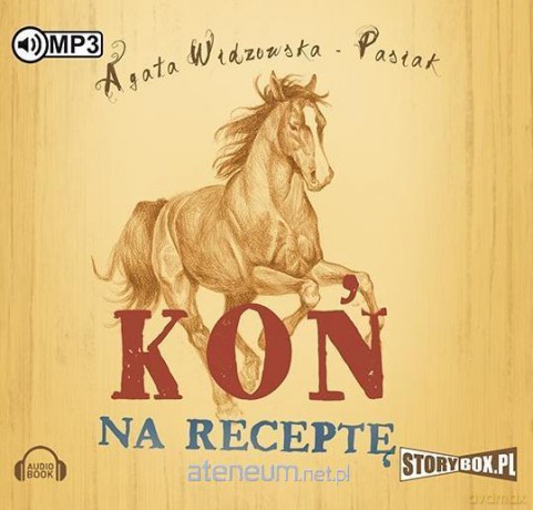 Koń na receptę - Agata Widzowska [AUDIOBOOK]