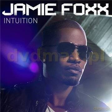 Jamie Foxx: Intuition Explicit Version [CD]