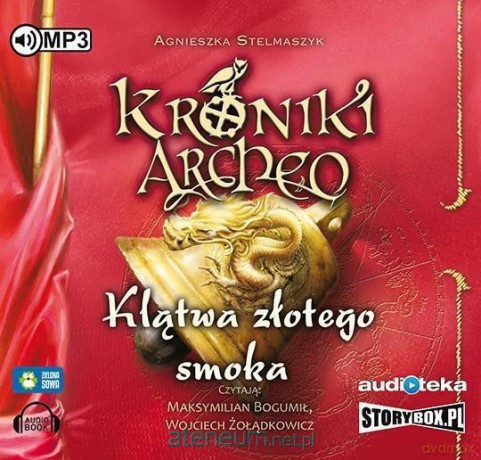Kroniki Archeo cz. 4 Klątwa złotego smoka [AUDIOBOOK]