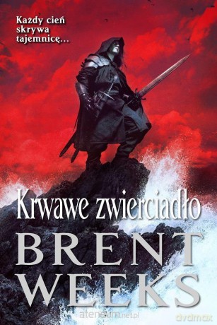 Krwawe zwierciadło - Brent Weeks [KSIĄŻKA]