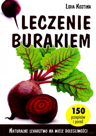 Leczenie burakiem - Lidia Kostina [KSIĄŻKA]