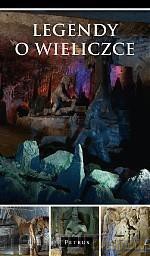 Legendy o Wieliczce wersja angielska - Zbigniew Iwański [KSIĄŻKA]