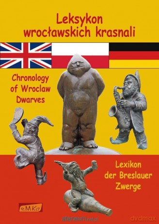 Leksykon wrocławskich krasnali - Agnieszka Malczewska [KSIĄŻKA]