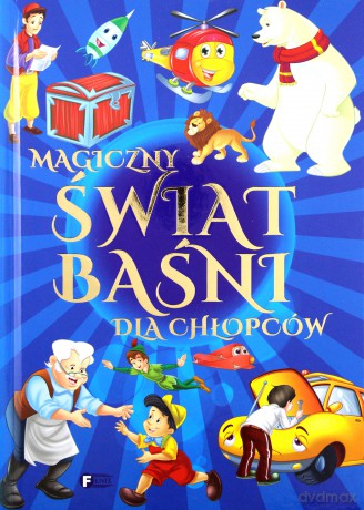 Magiczny świat baśni dla chłopców [KSIĄŻKA]