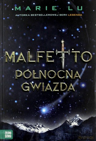 Malfetto. Północna gwiazda - Marie Lu [KSIĄŻKA]