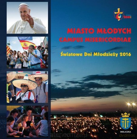 Miasto Młodych Campus Misericordiae-ŚDM 2016 [KSIĄŻKA]+[DVD]